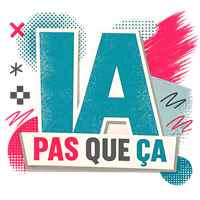 IA pas que ça