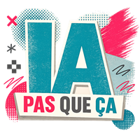 IA pas que ça
