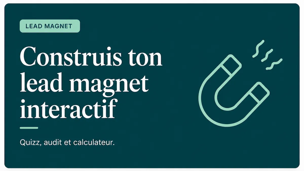 Bannière de l'atelier lead magnet interactif